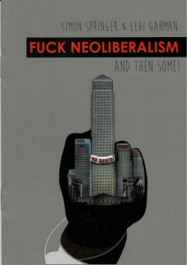 Fuck Neoliberalism And Then Some! (A6)