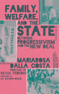 Family, Welfare, and the State - 2nd Ed.