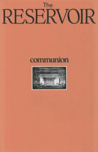 The Reservoir: Communion