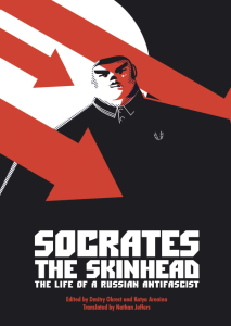 Socrates the Skinhead: The Life of a Russian Antifascist
