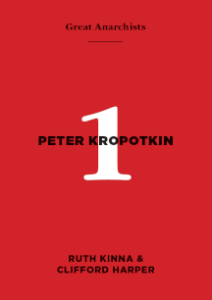 Great Anarchists 1, Peter Kropotkin (A6)